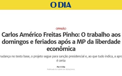 O Dia Opinião: O trabalho aos domingos e feriados após a MP da liberdade econômica