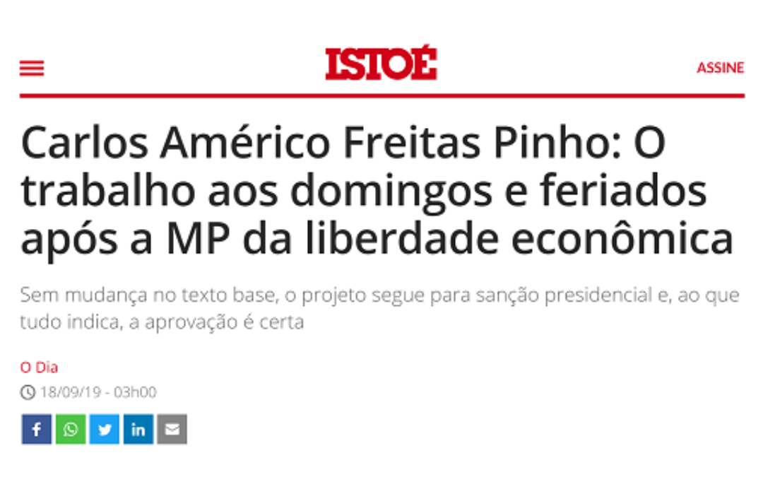 Isto É – Carlos Américo Freitas Pinho: O trabalho aos domingos e feriados após a MP da liberdade econômica